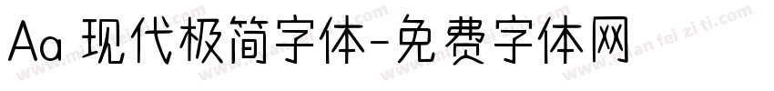 Aa 现代极简字体字体转换
